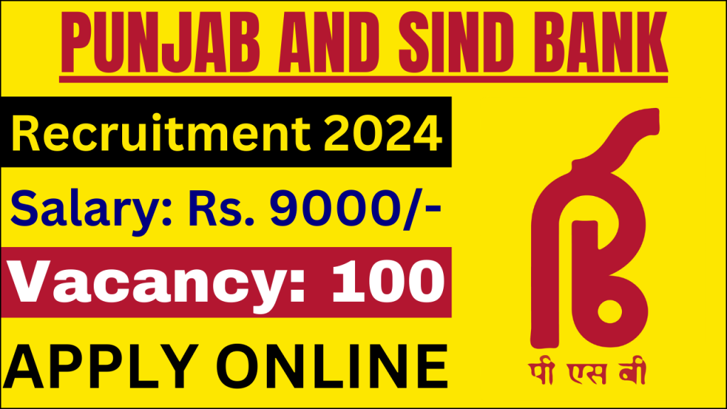 Punjab and Sind Bank Recruitment 2024